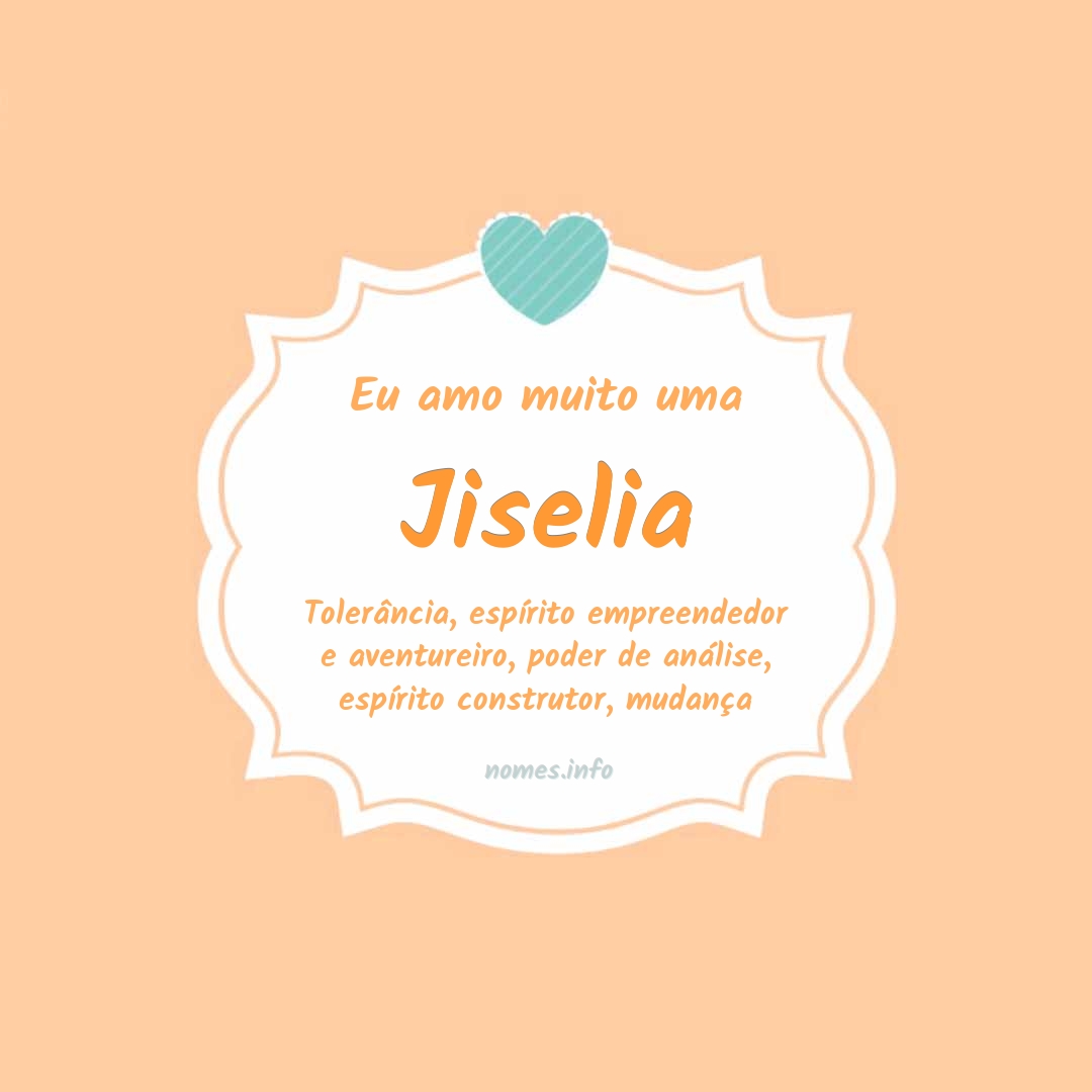 Eu amo muito Jiselia