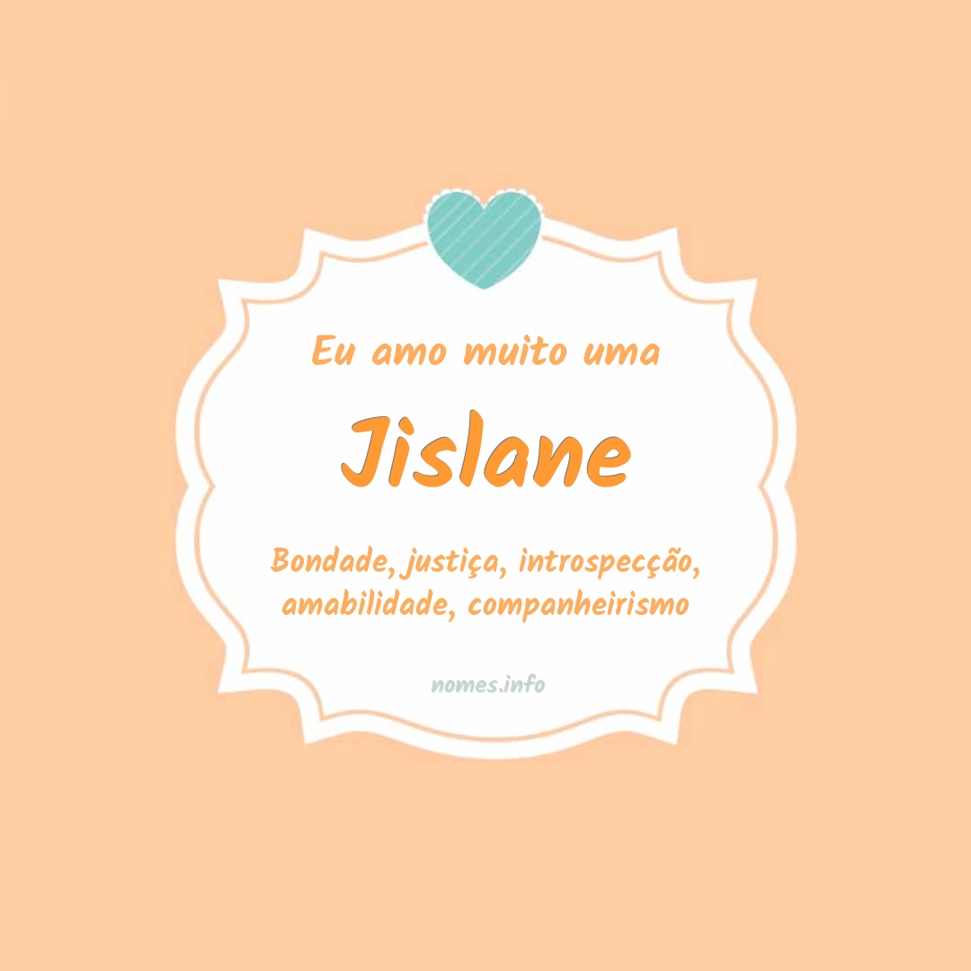 Eu amo muito Jislane