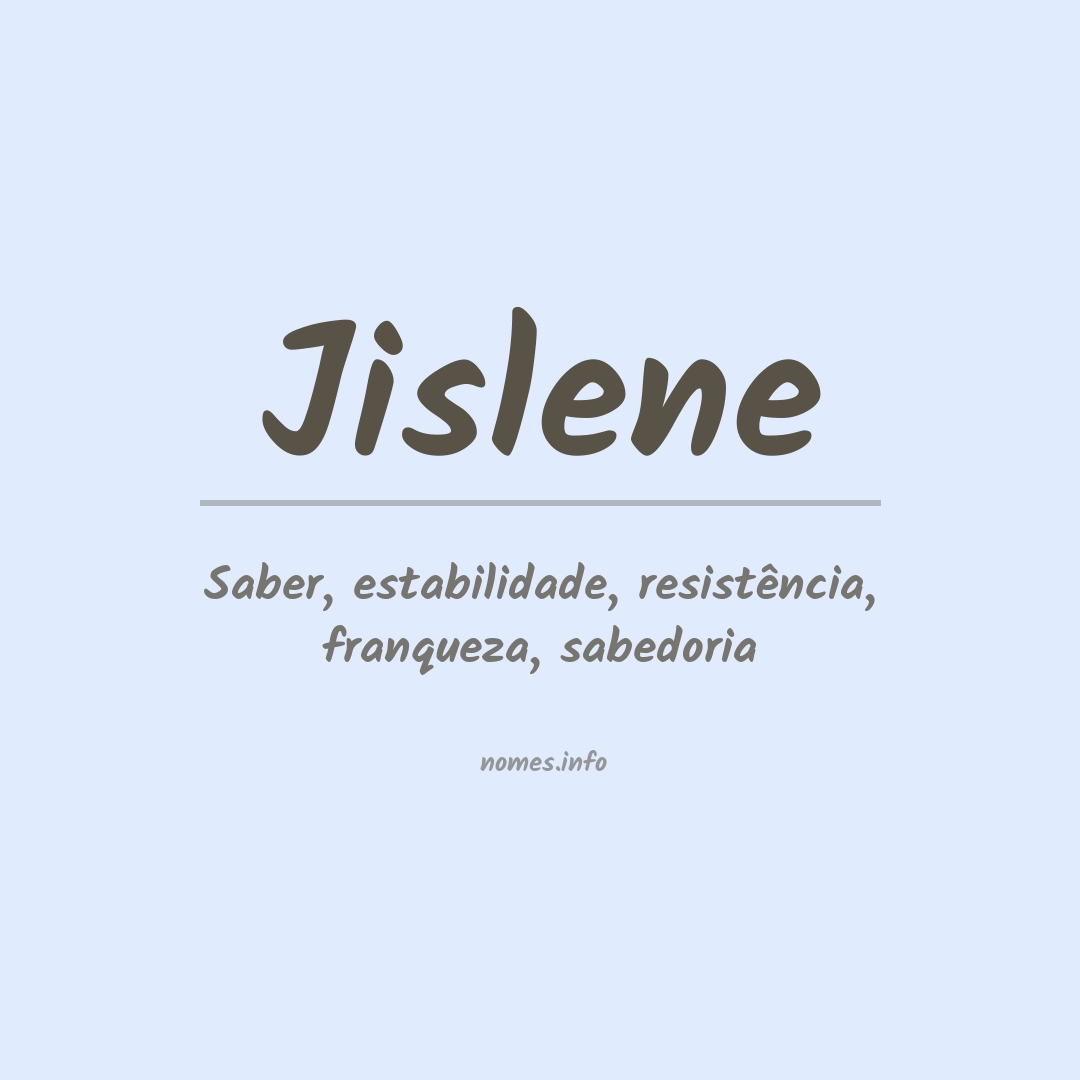 Significado do nome Jislene