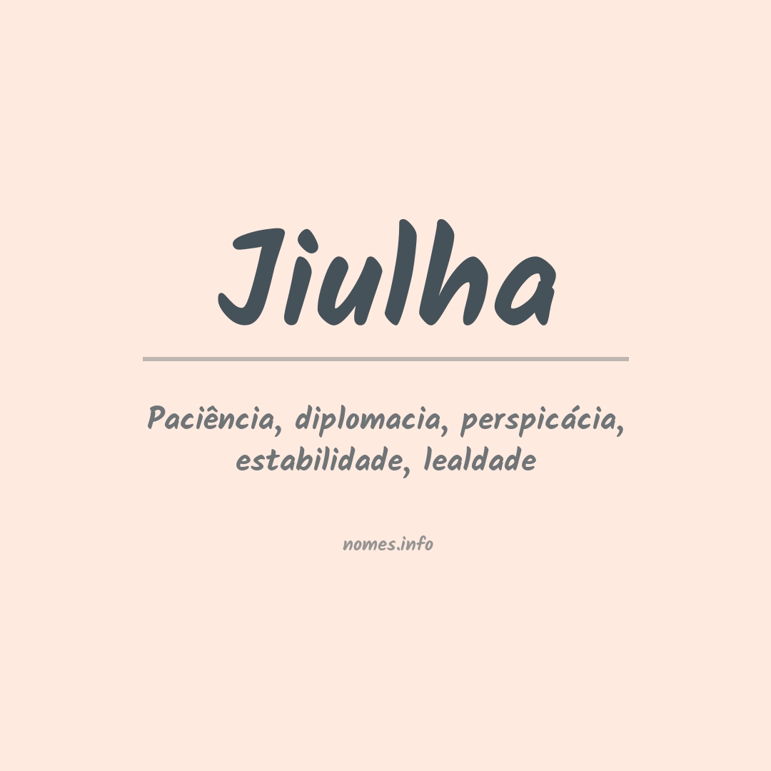 Significado do nome Jiulha