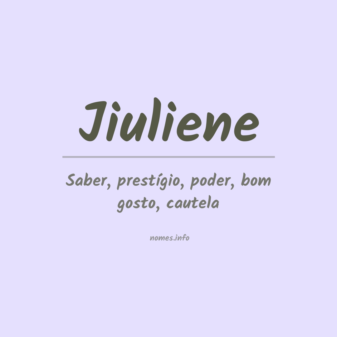 Significado do nome Jiuliene