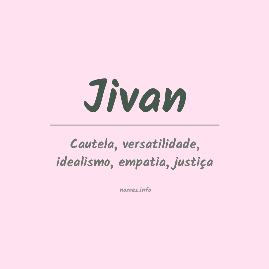 Significado do nome Jivan