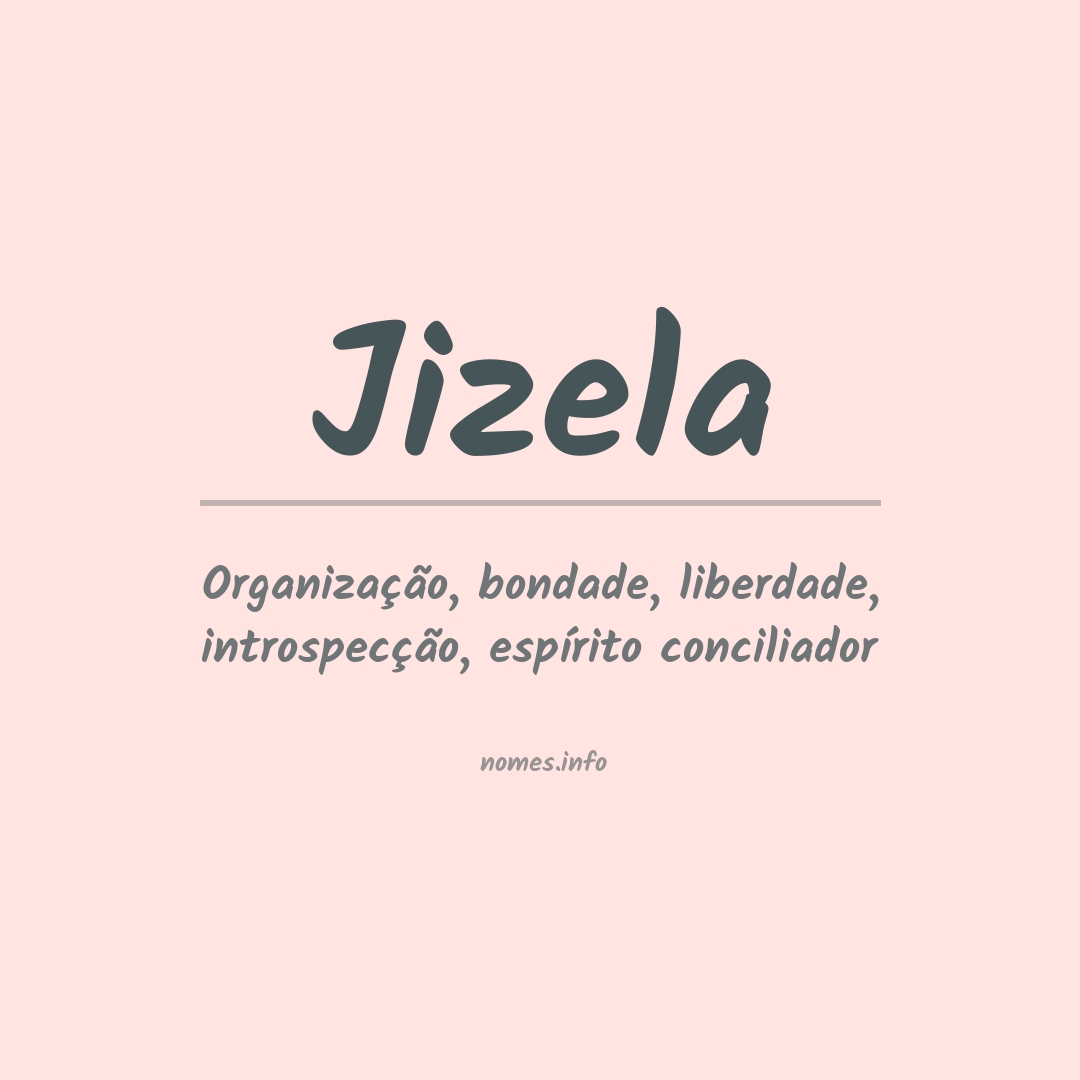 Significado do nome Jizela