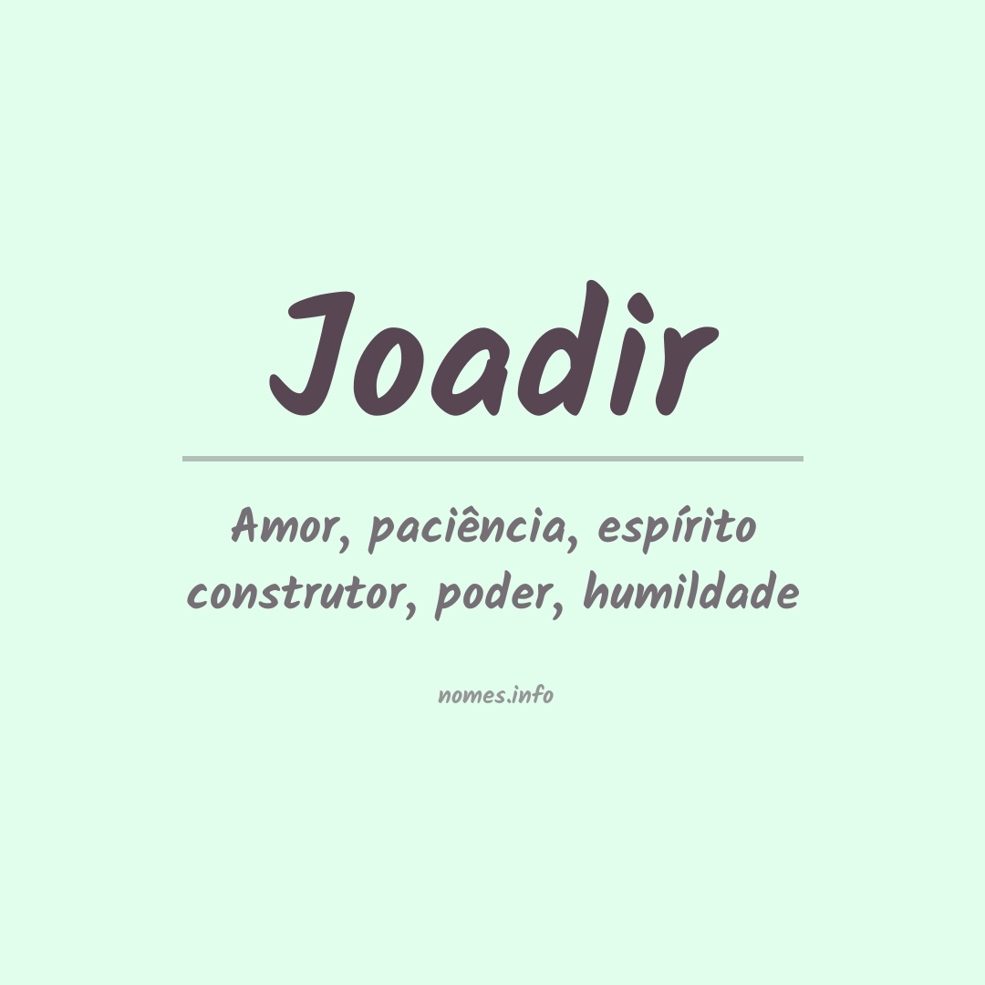 Significado do nome Joadir