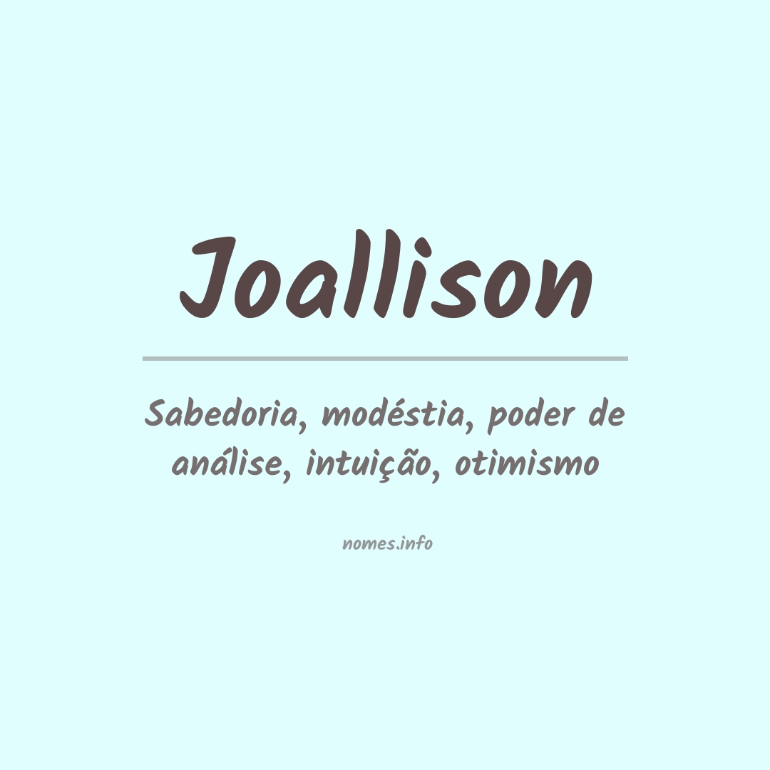 Significado do nome Joallison