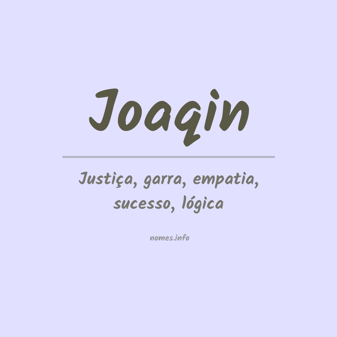 Significado do nome Joaqin