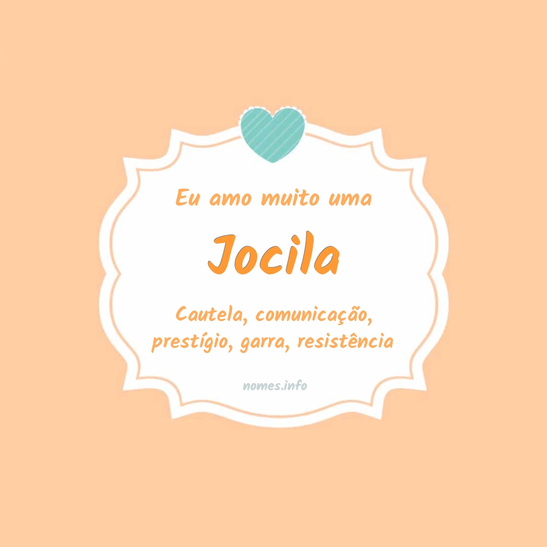 Significado do nome Jocila