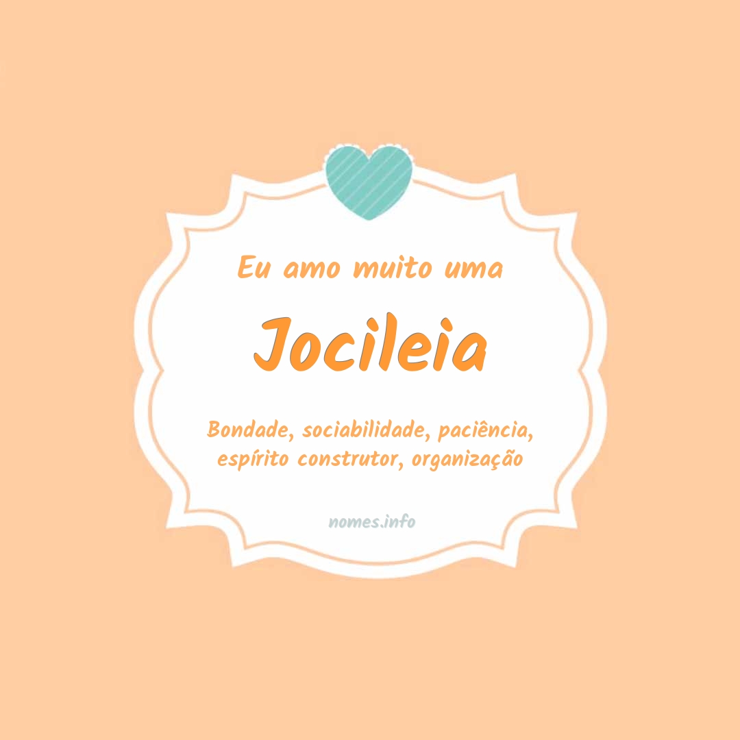 Eu amo muito Jocileia