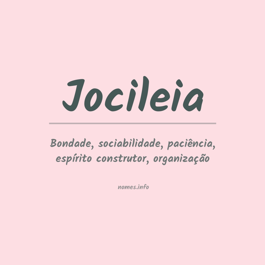 Significado do nome Jocileia