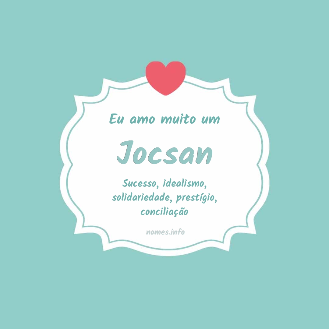 Eu amo muito Jocsan