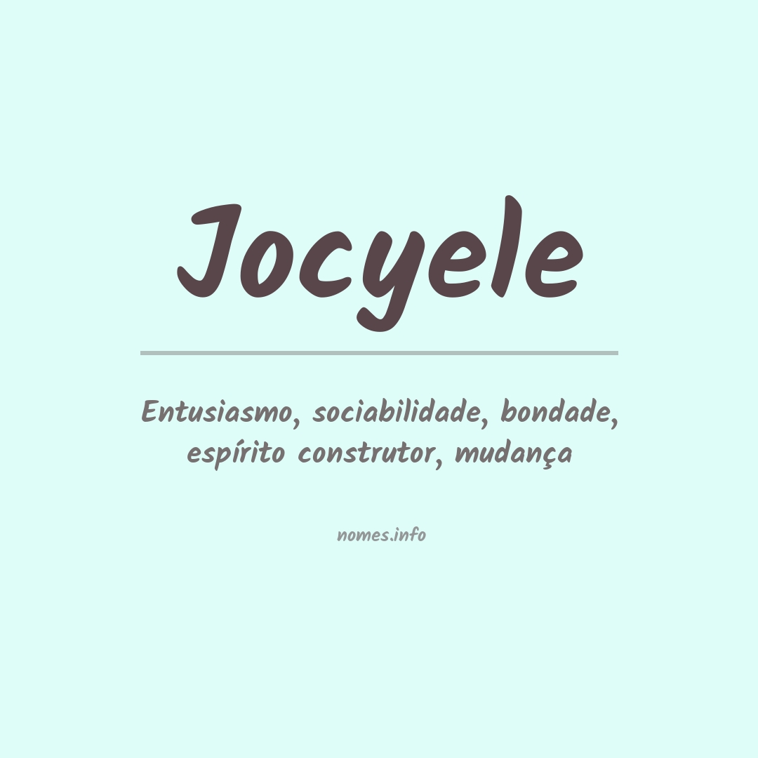 Significado do nome Jocyele