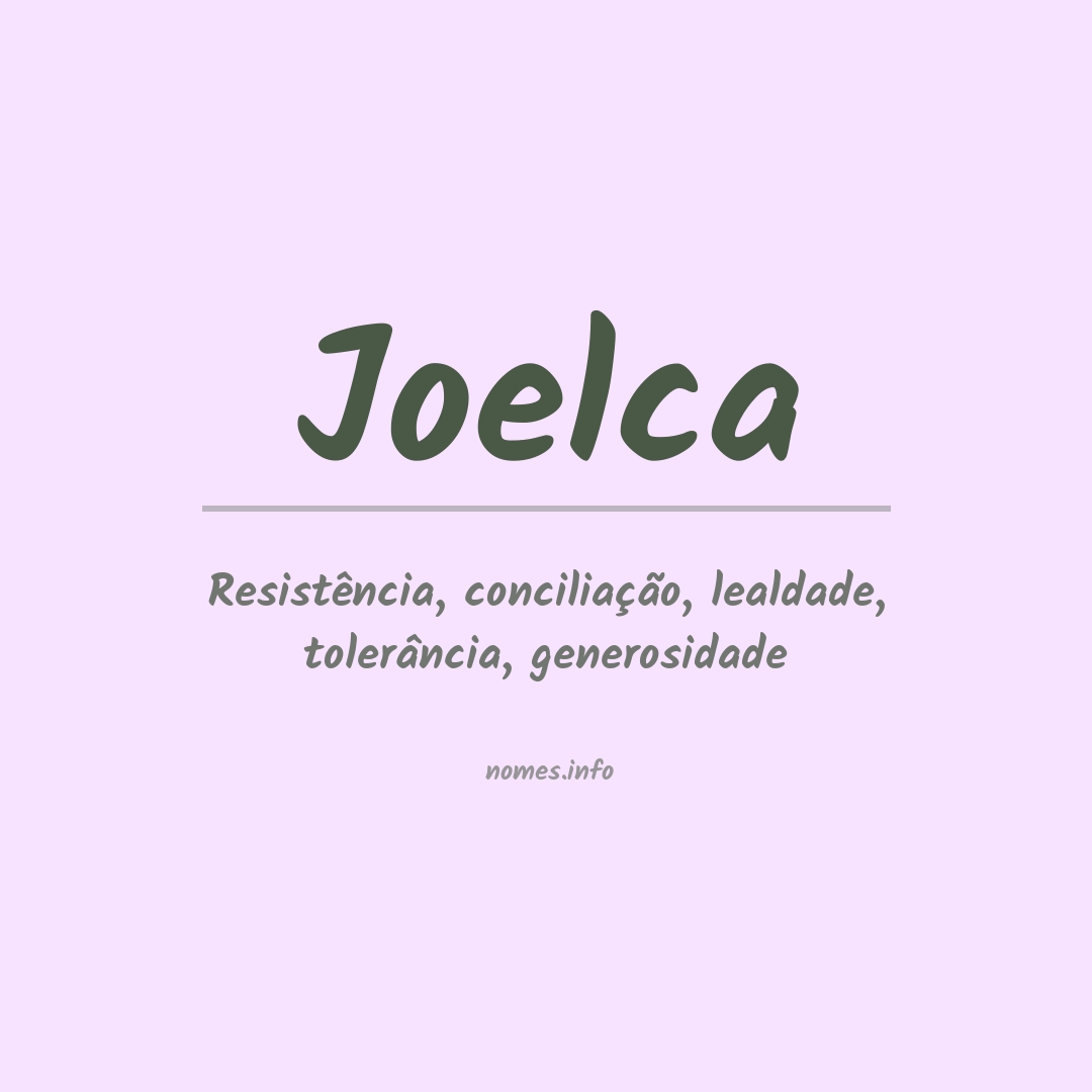 Significado do nome Joelca
