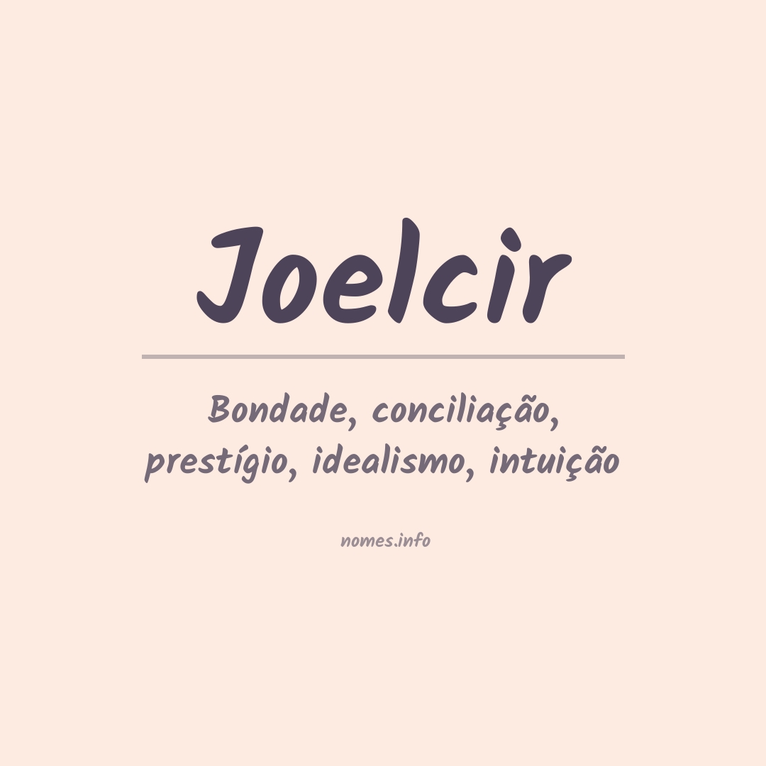 Significado do nome Joelcir