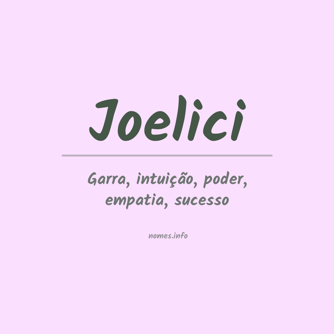 Significado do nome Joelici