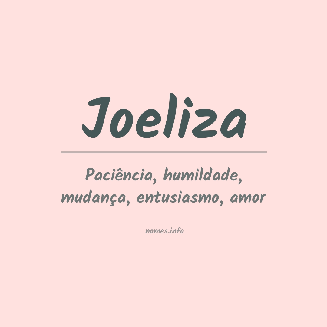 Significado do nome Joeliza