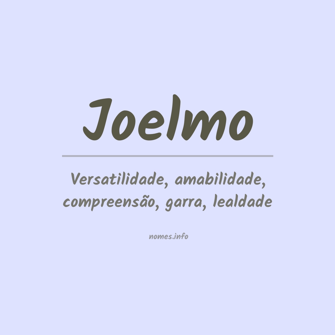 Significado do nome Joelmo