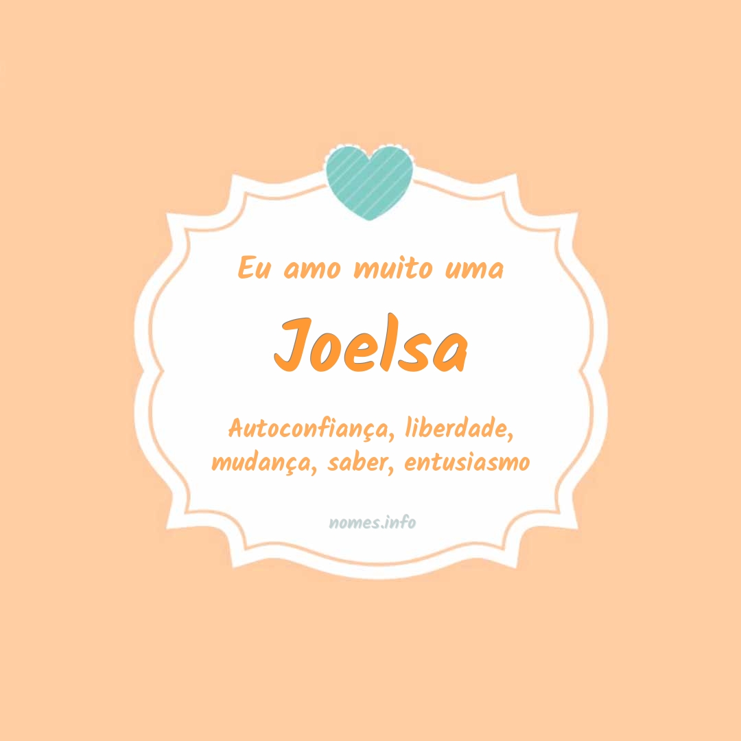 Eu amo muito Joelsa