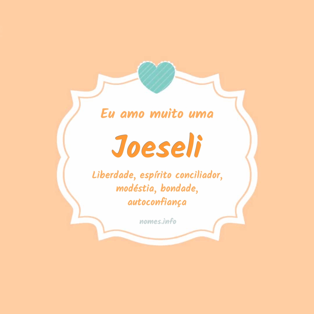Eu amo muito Joeseli