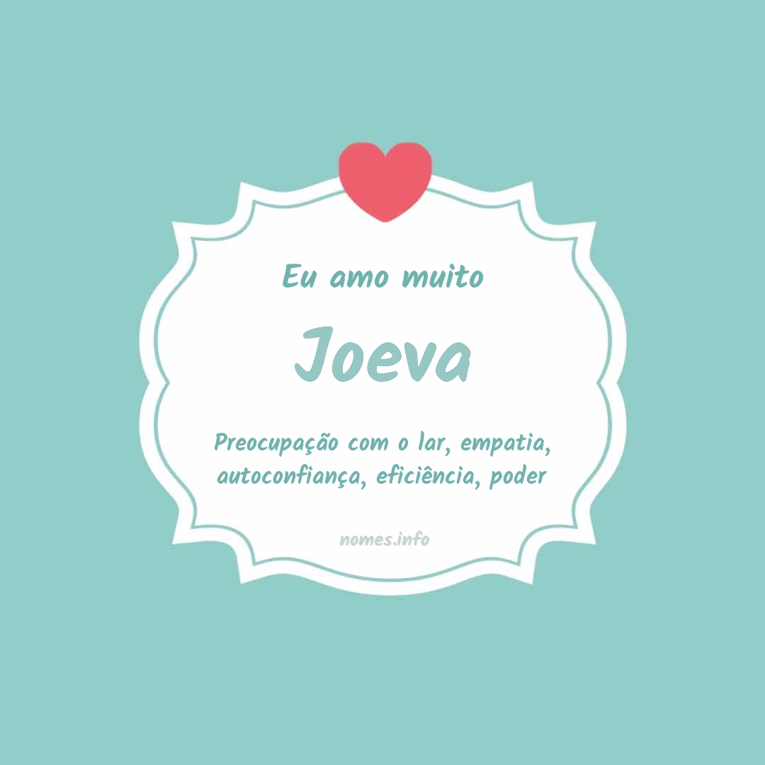 Eu amo muito Joeva
