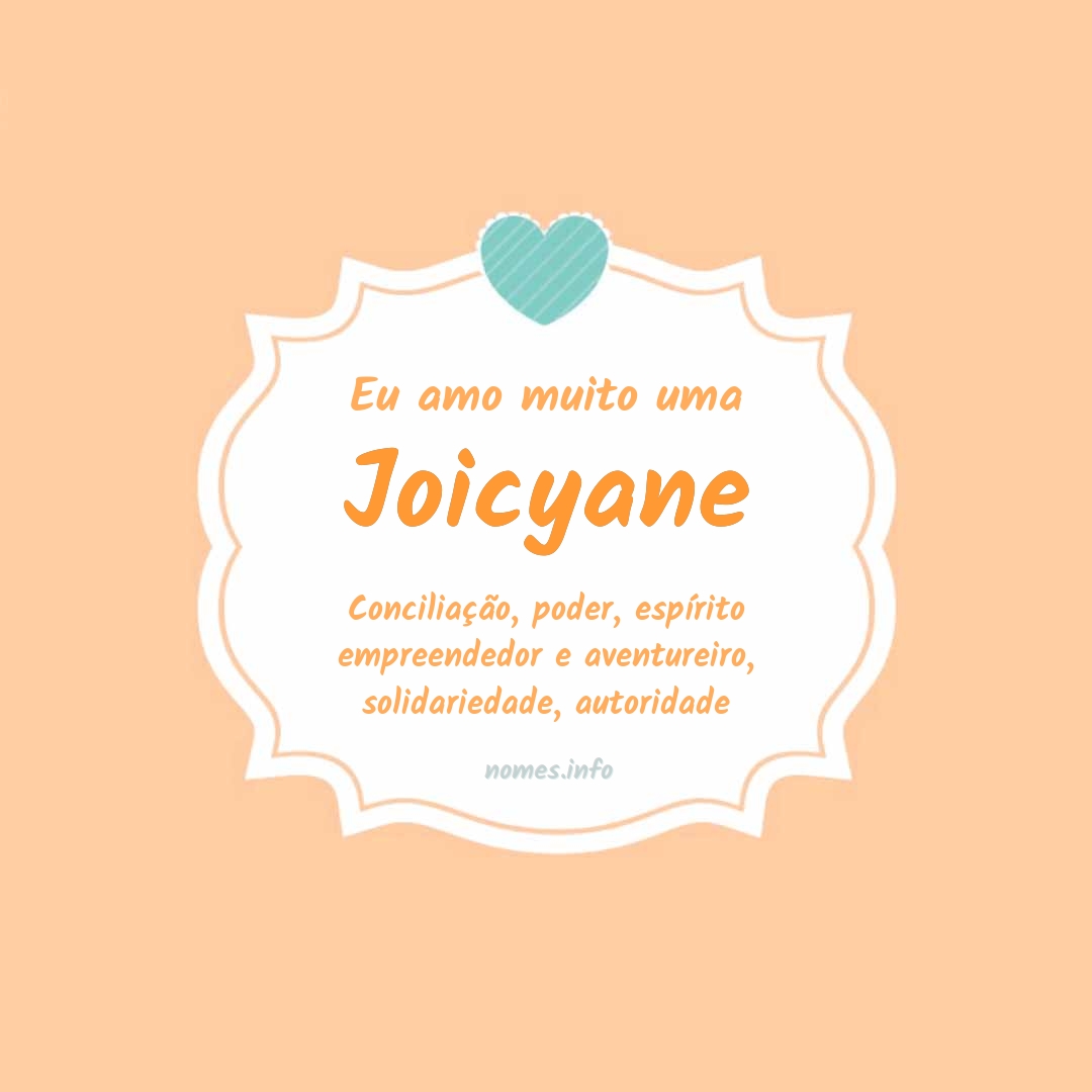 Eu amo muito Joicyane