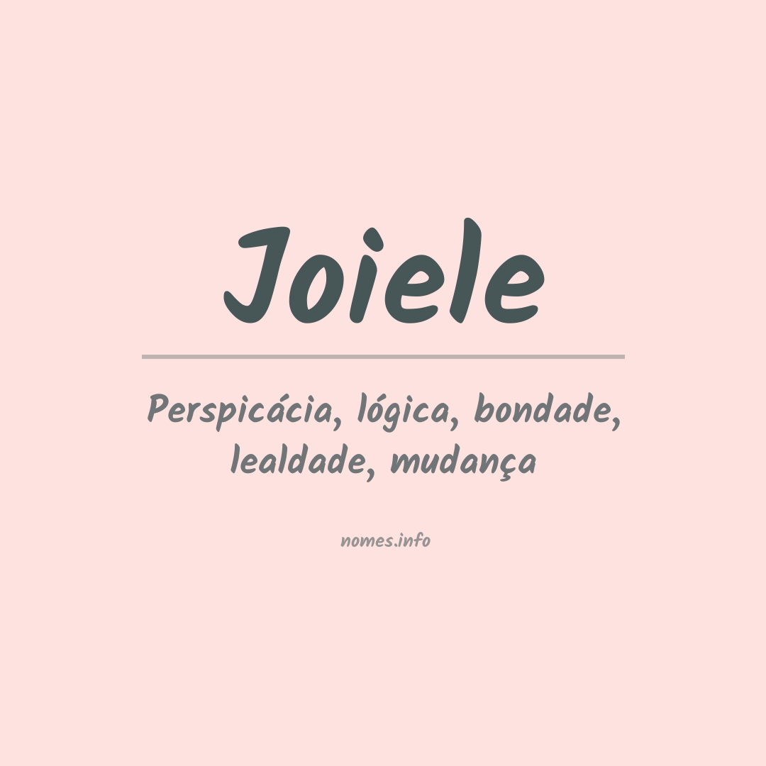 Significado do nome Joiele