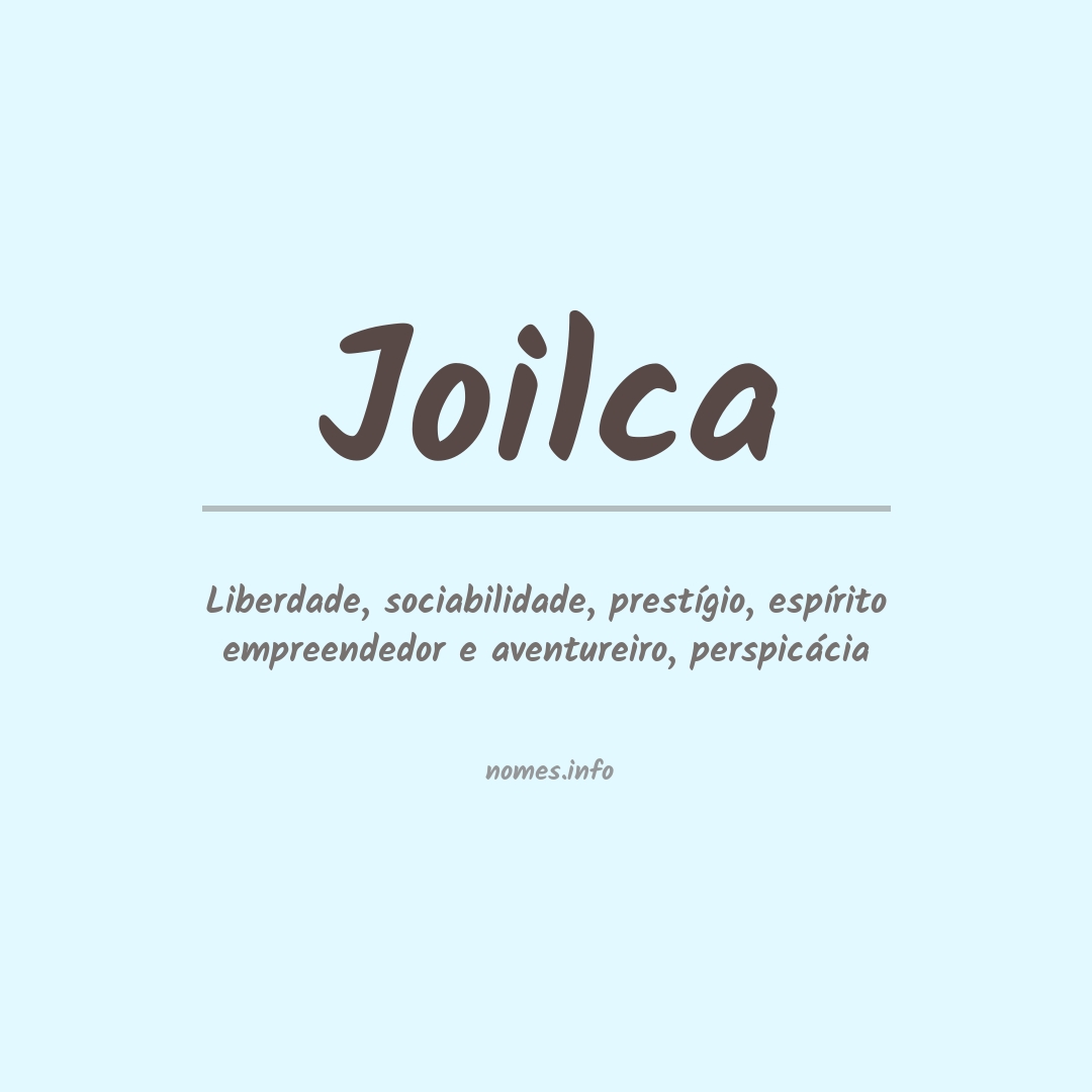Significado do nome Joilca