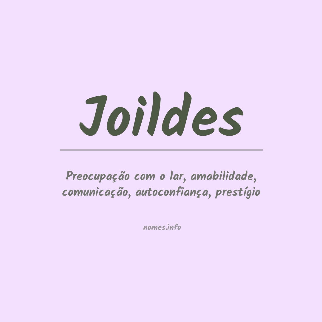 Significado do nome Joildes Significado do nome Joildes