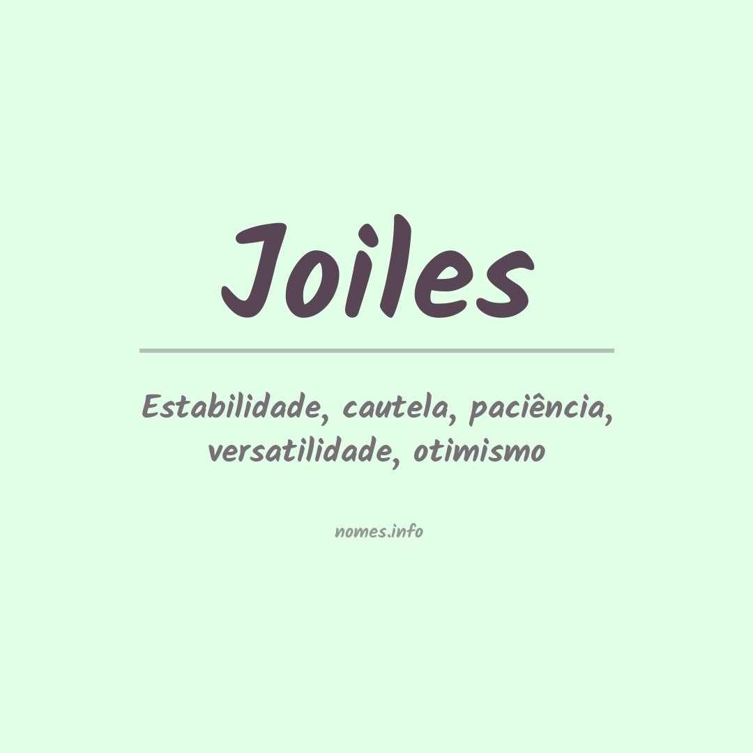 Significado do nome Joiles