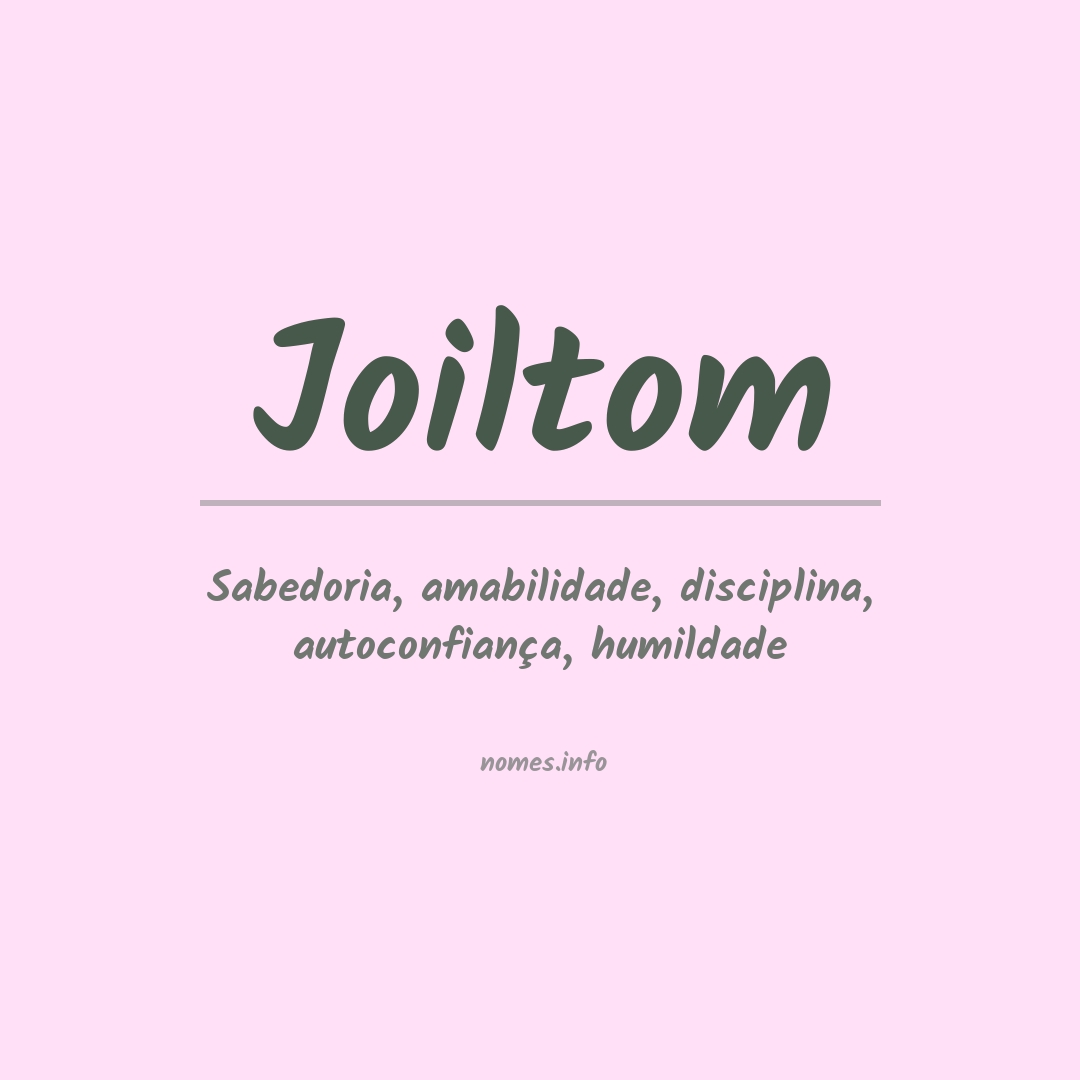 Significado do nome Joiltom