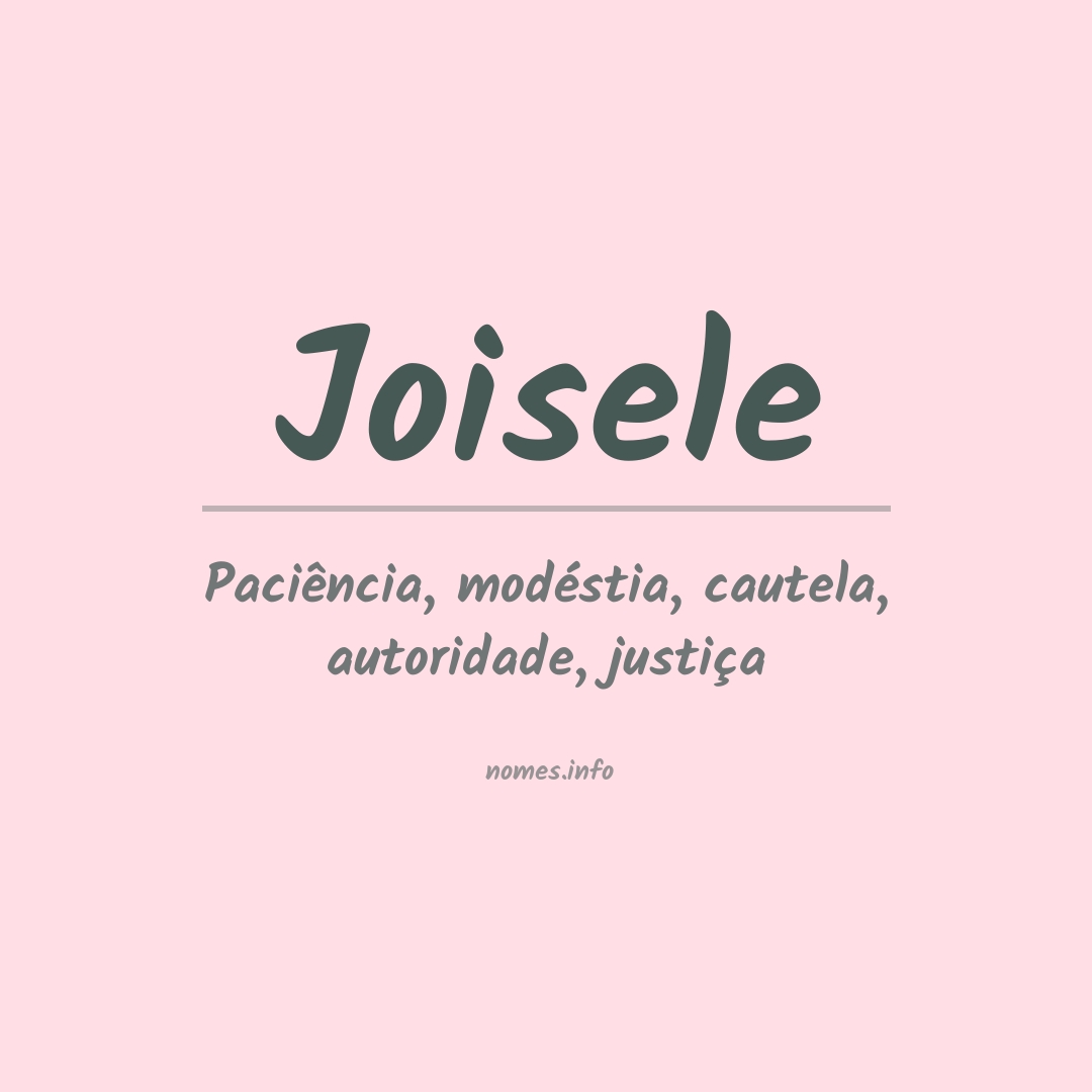 Significado do nome Joisele