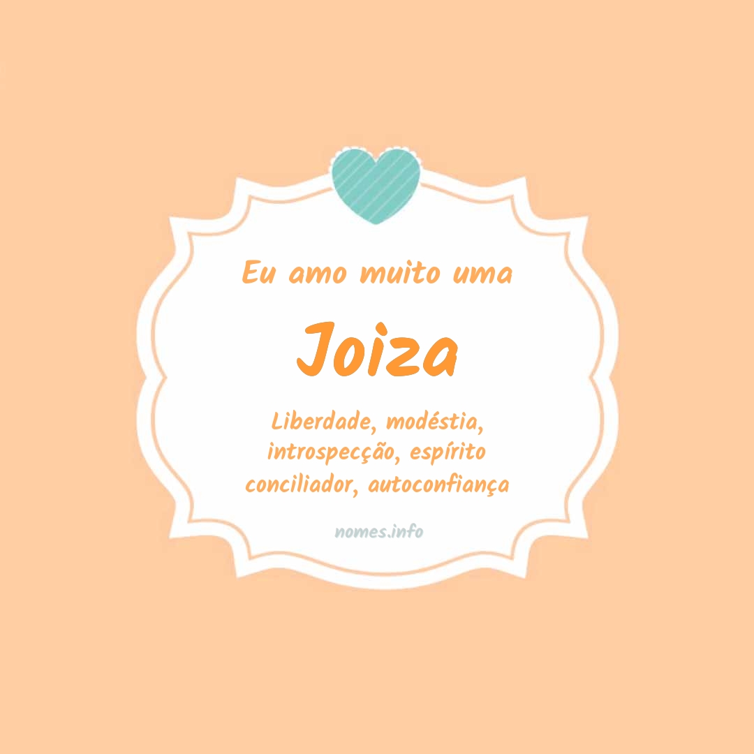 Eu amo muito Joiza