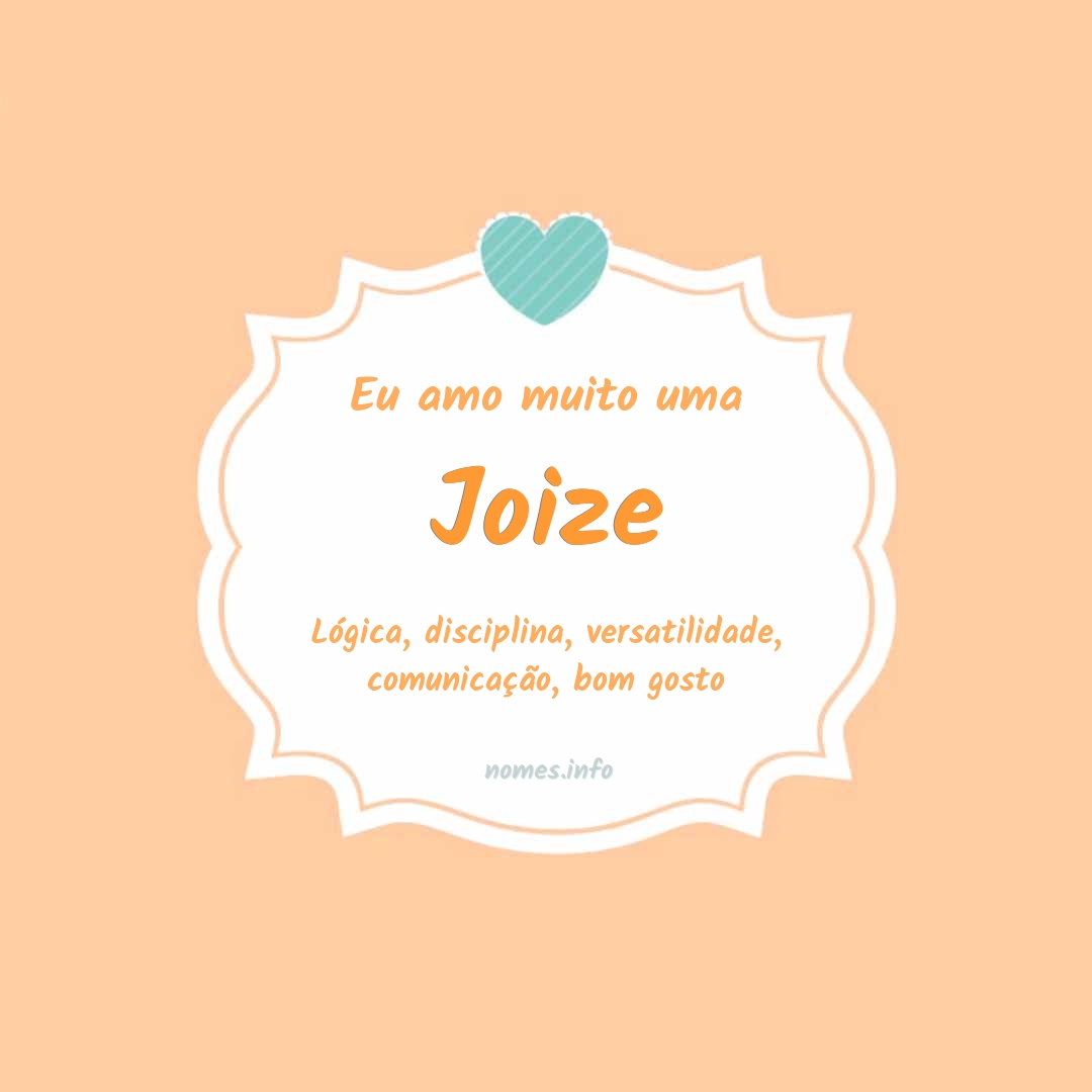 Eu amo muito Joize