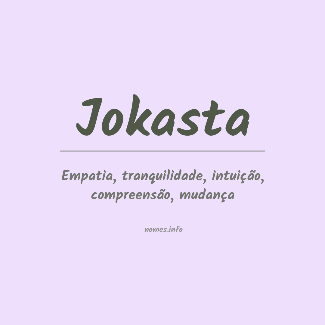 Significado do nome Jokasta