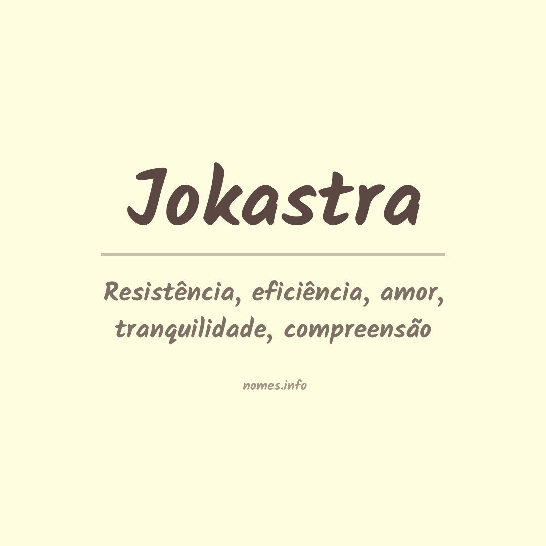 Significado do nome Jokastra