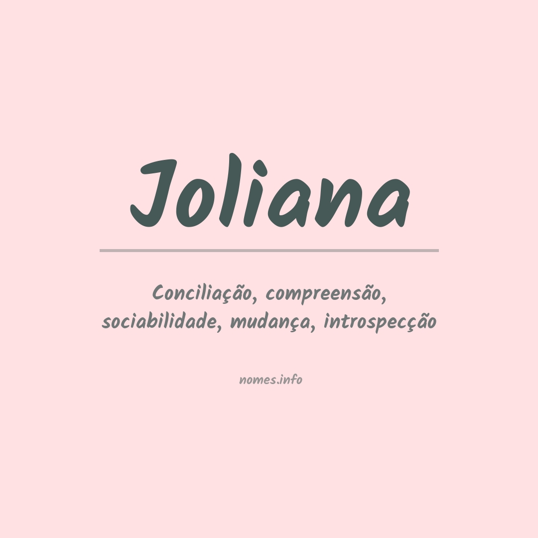 Significado do nome Joliana