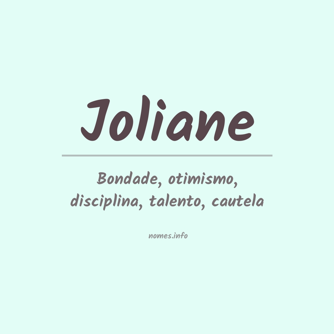Significado do nome Joliane