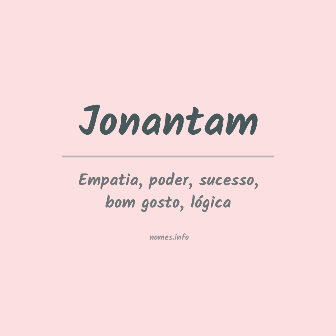 Significado do nome Jonantam