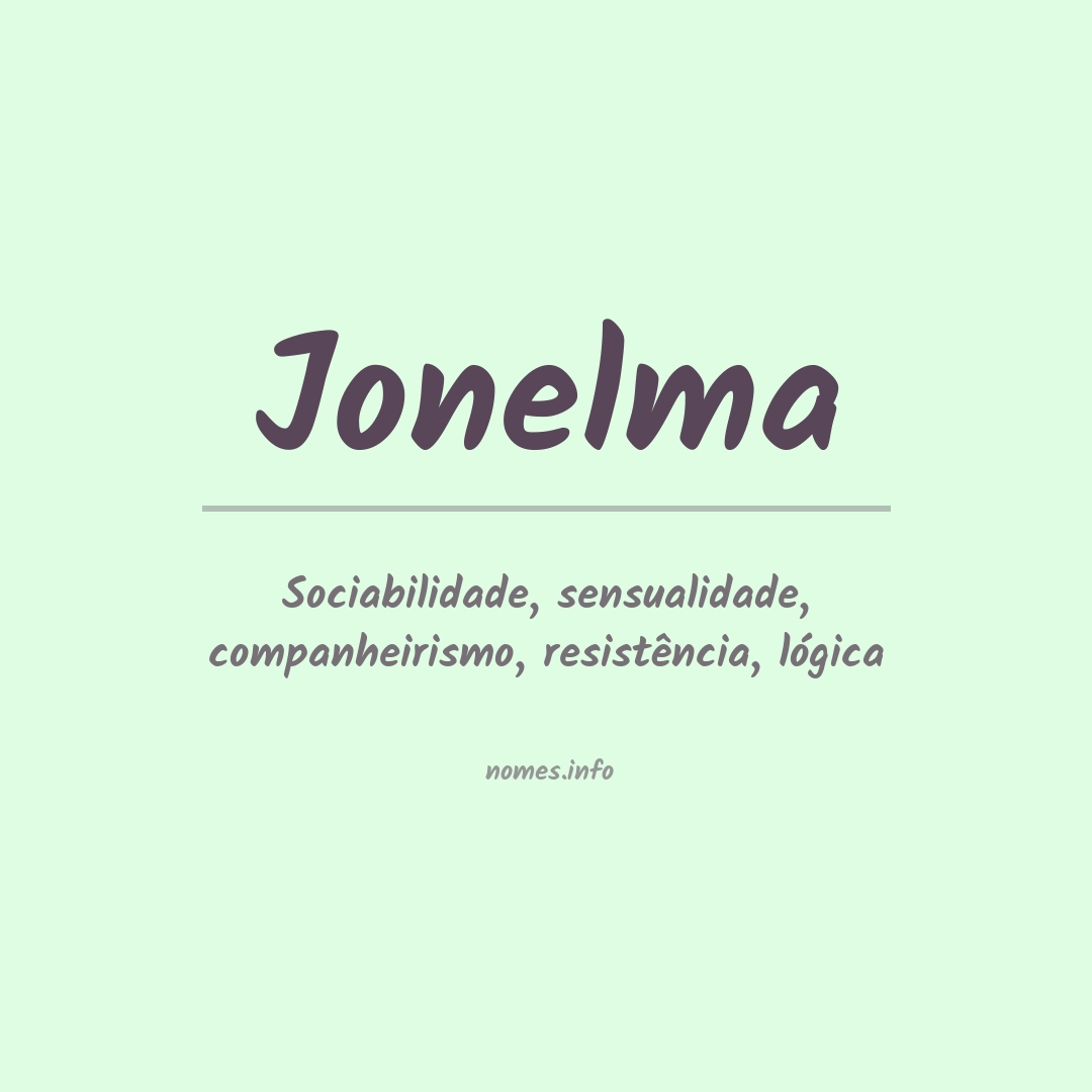 Significado do nome Jonelma