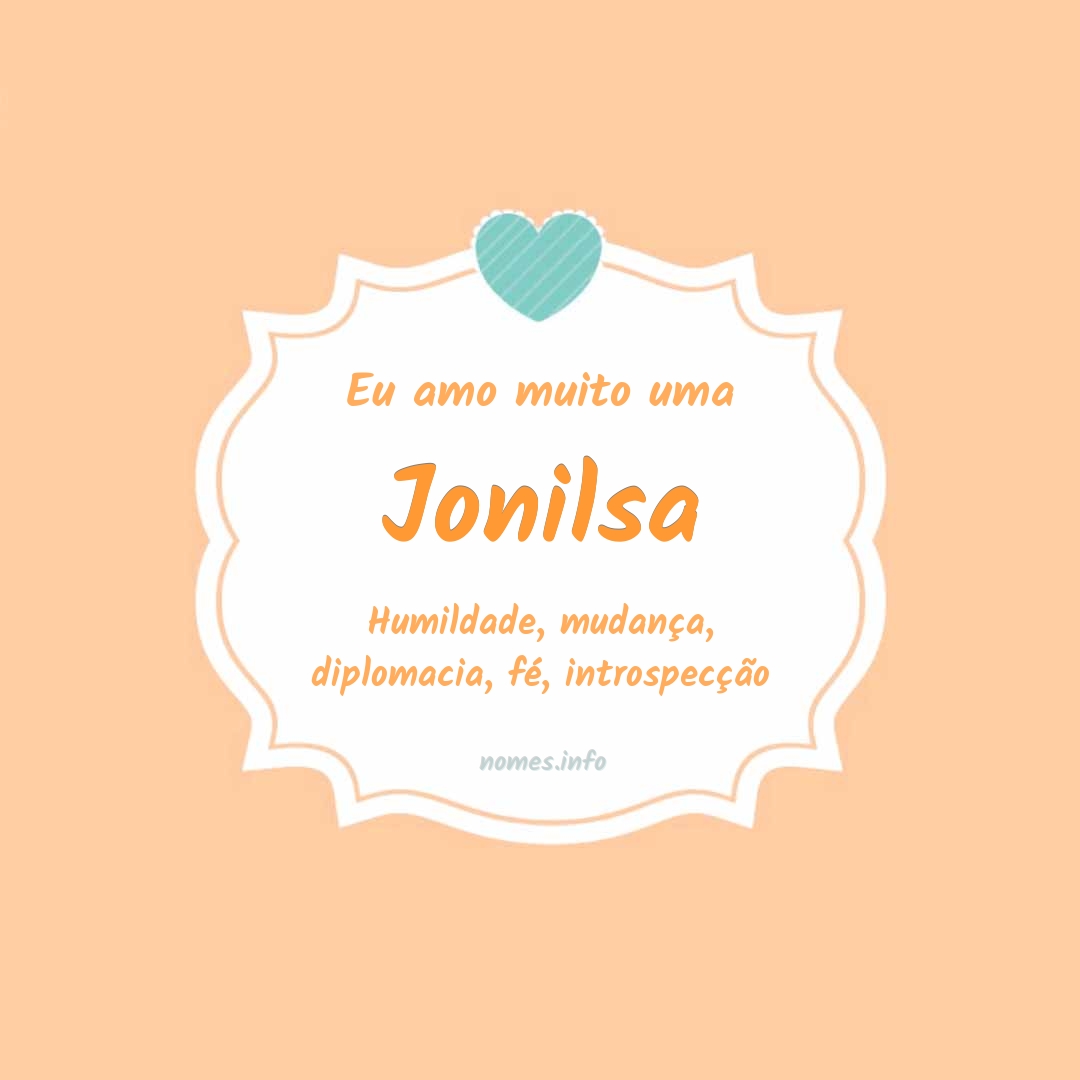 Eu amo muito Jonilsa