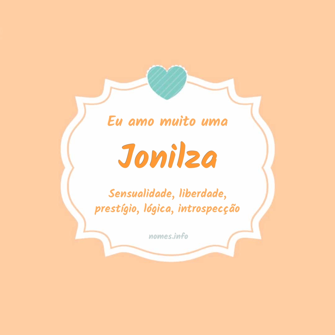 Eu amo muito Jonilza