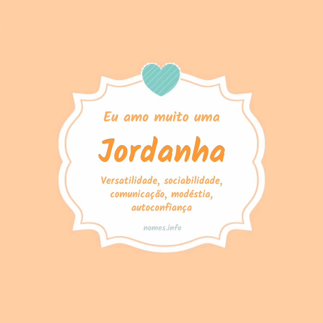 Eu amo muito Jordanha