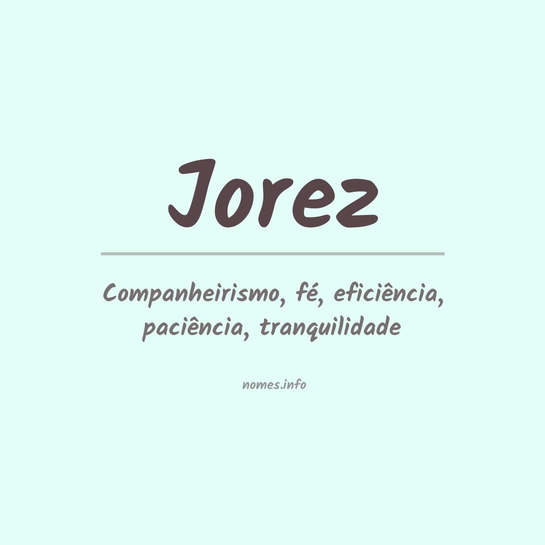 Significado do nome Jorez