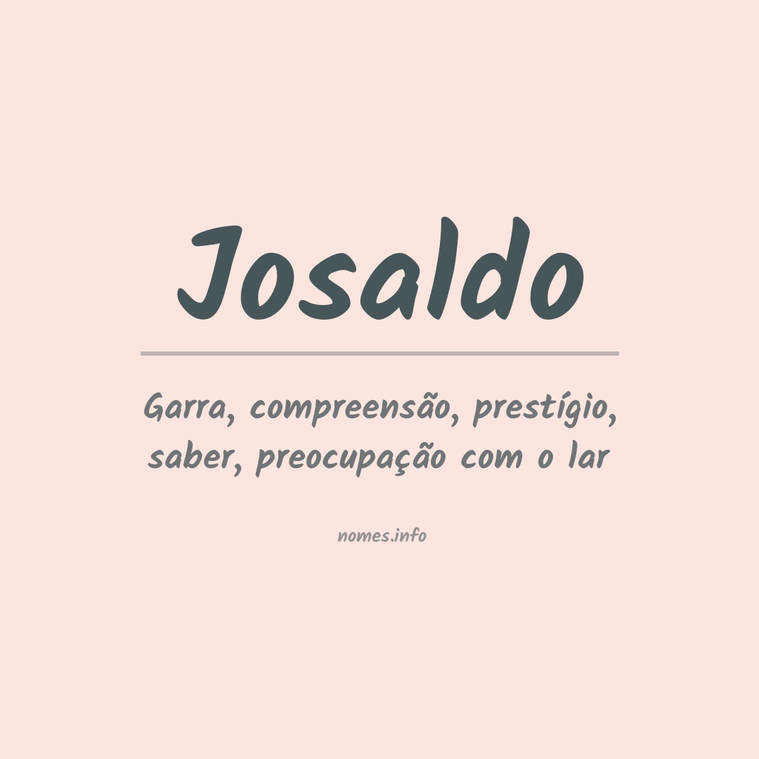 Significado do nome Josaldo