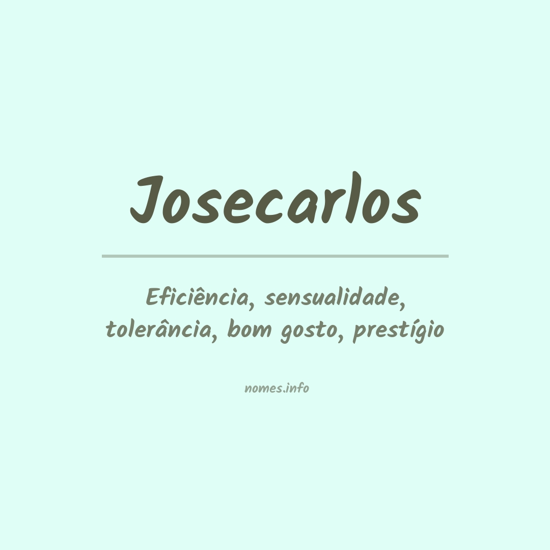 Significado do nome Josecarlos
