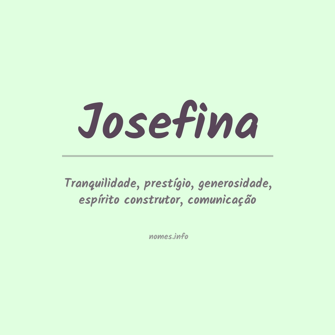 Significado do nome Josefina