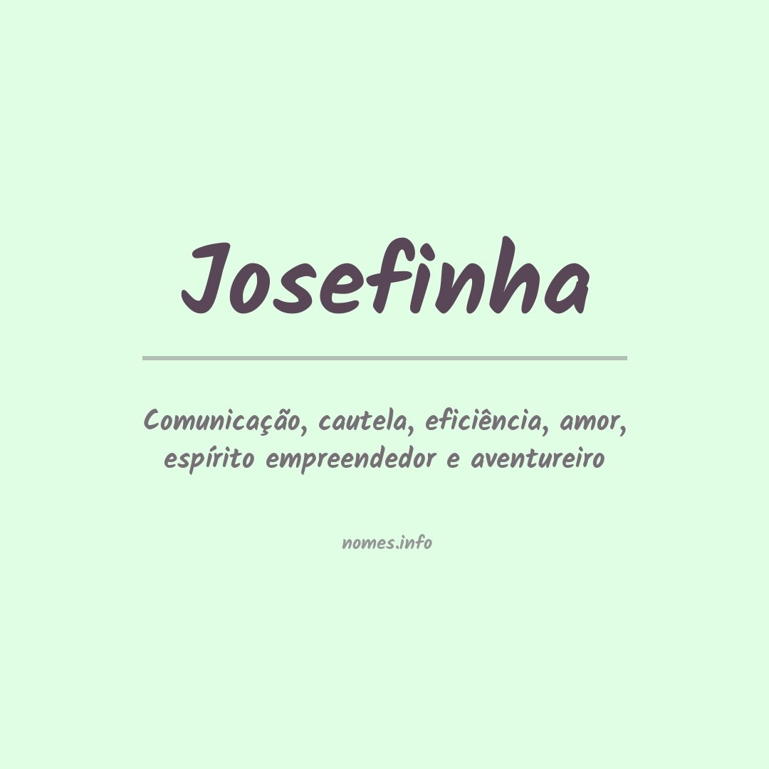 Significado do nome Josefinha