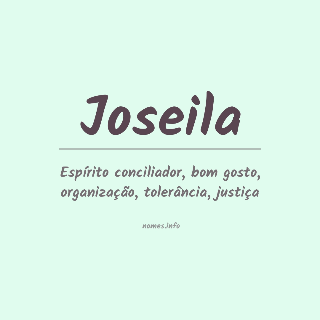 Significado do nome Joseila