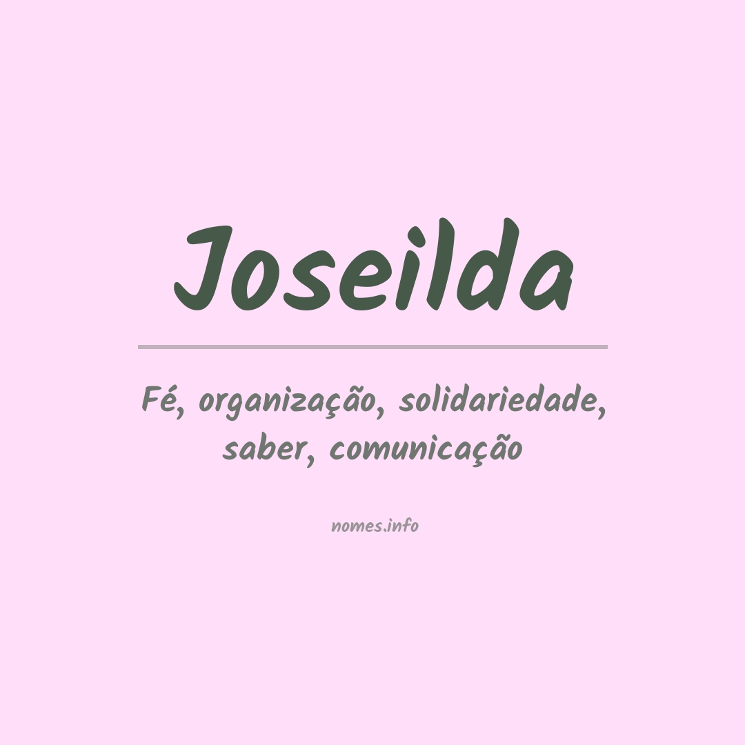 Significado do nome Joseilda