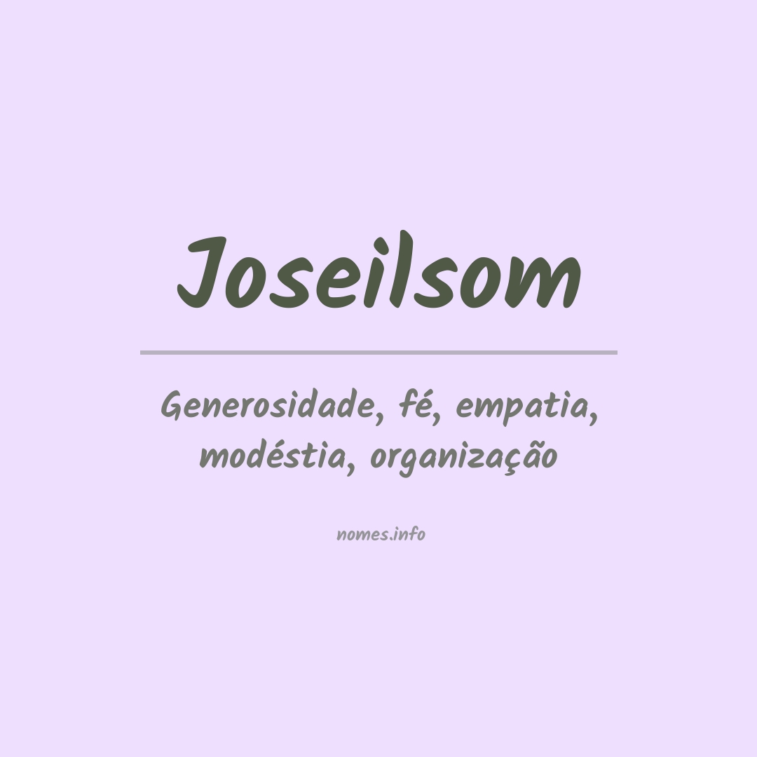 Significado do nome Joseilsom