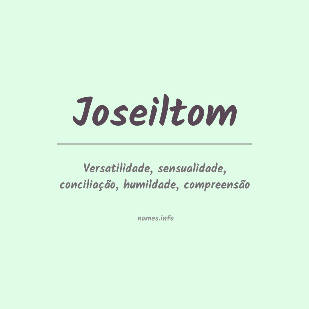 Significado do nome Joseiltom